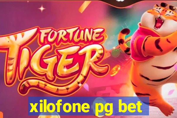 xilofone pg bet